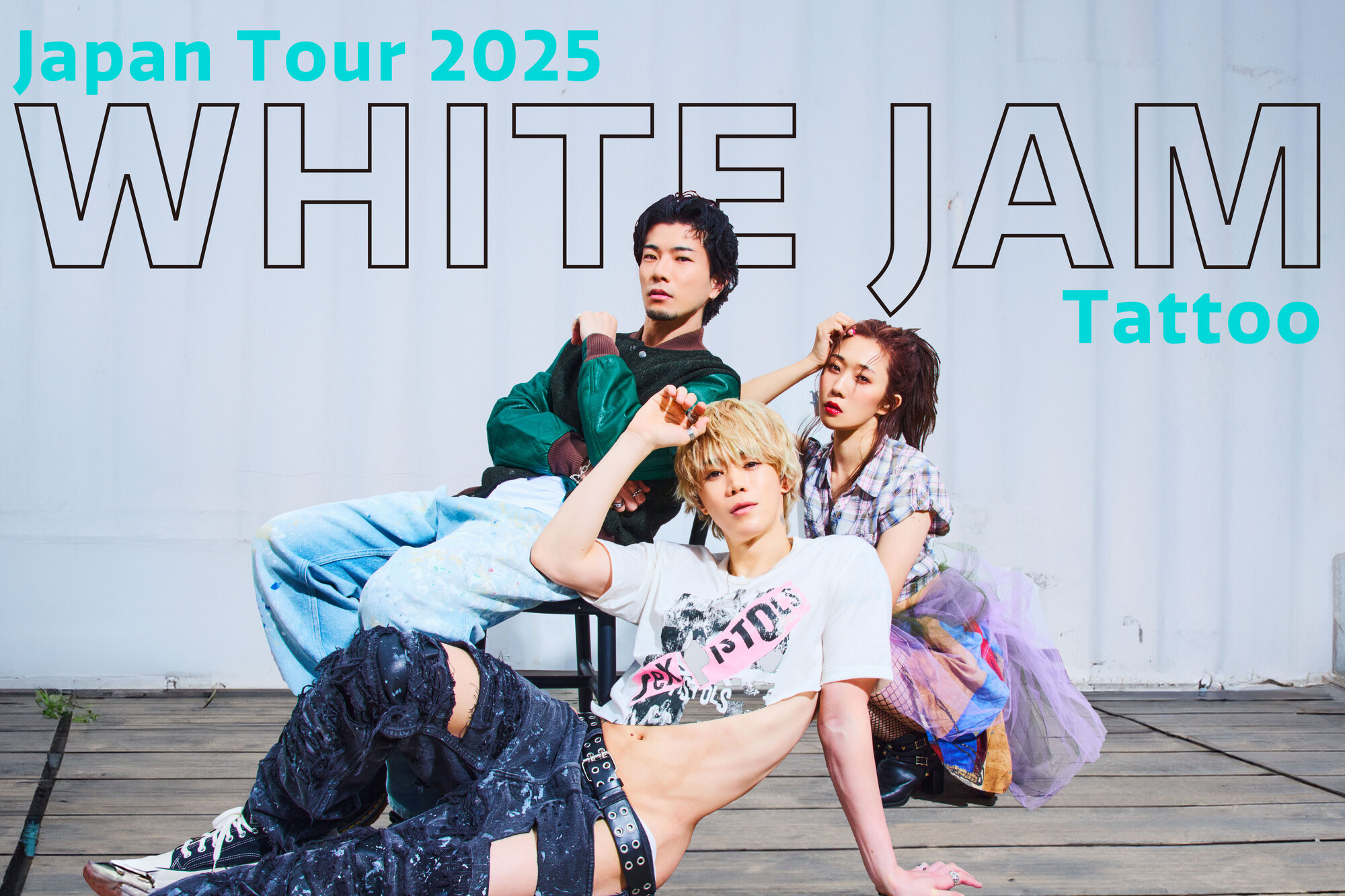 WHITE JAM TOUR 2025 「TATTOO」全国24ヶ所 ー初のホールライブ