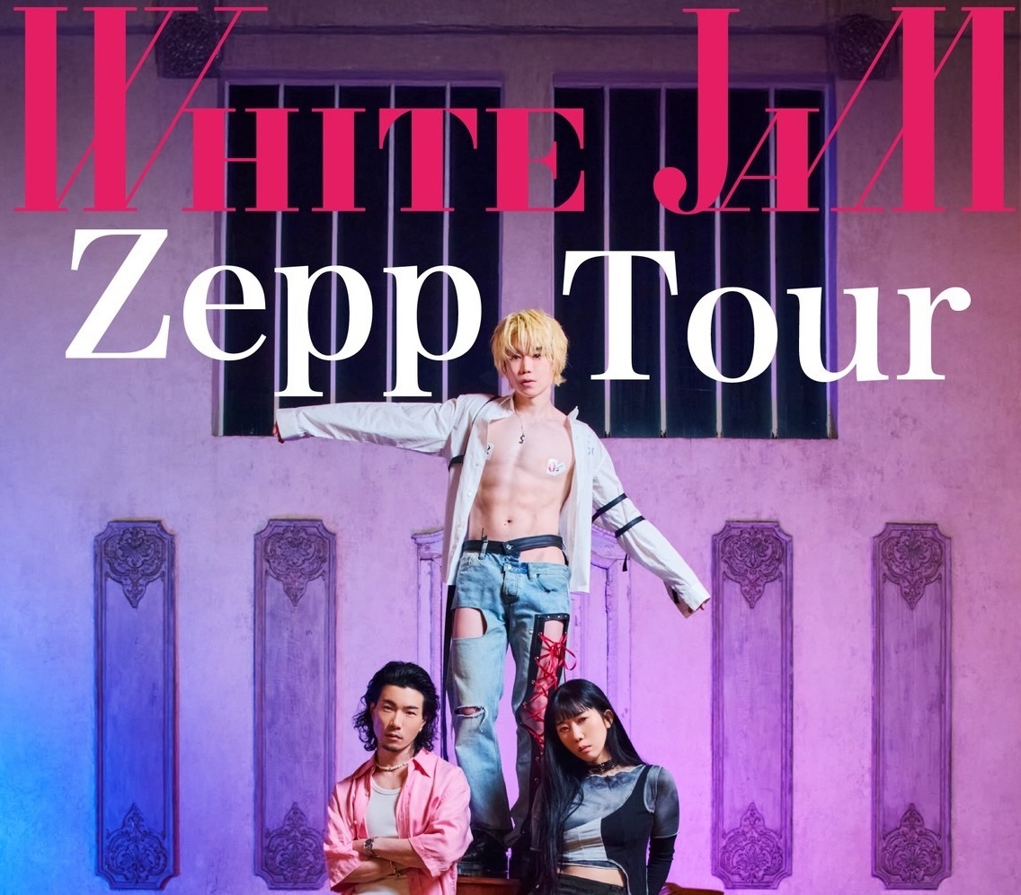 WHITE JAM Zepp Tour 2026 "磁石" 〜初のゼップツアー・5大都市〜